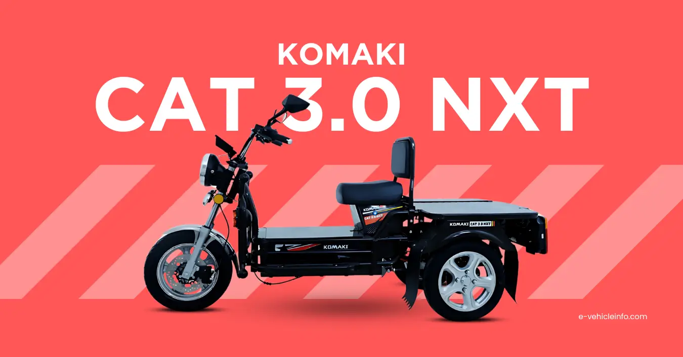 Komaki CAT 3.0 NXT Eectric Fleet, Starting from Rs. 1,20,000