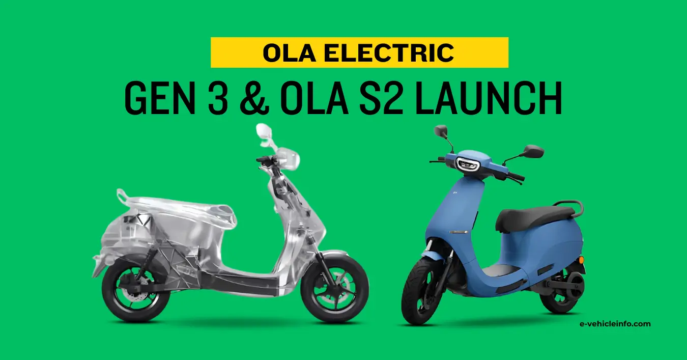 Ola Electric Gen 3 EV & Ola S2 Scooter Launch: All You Need to Know