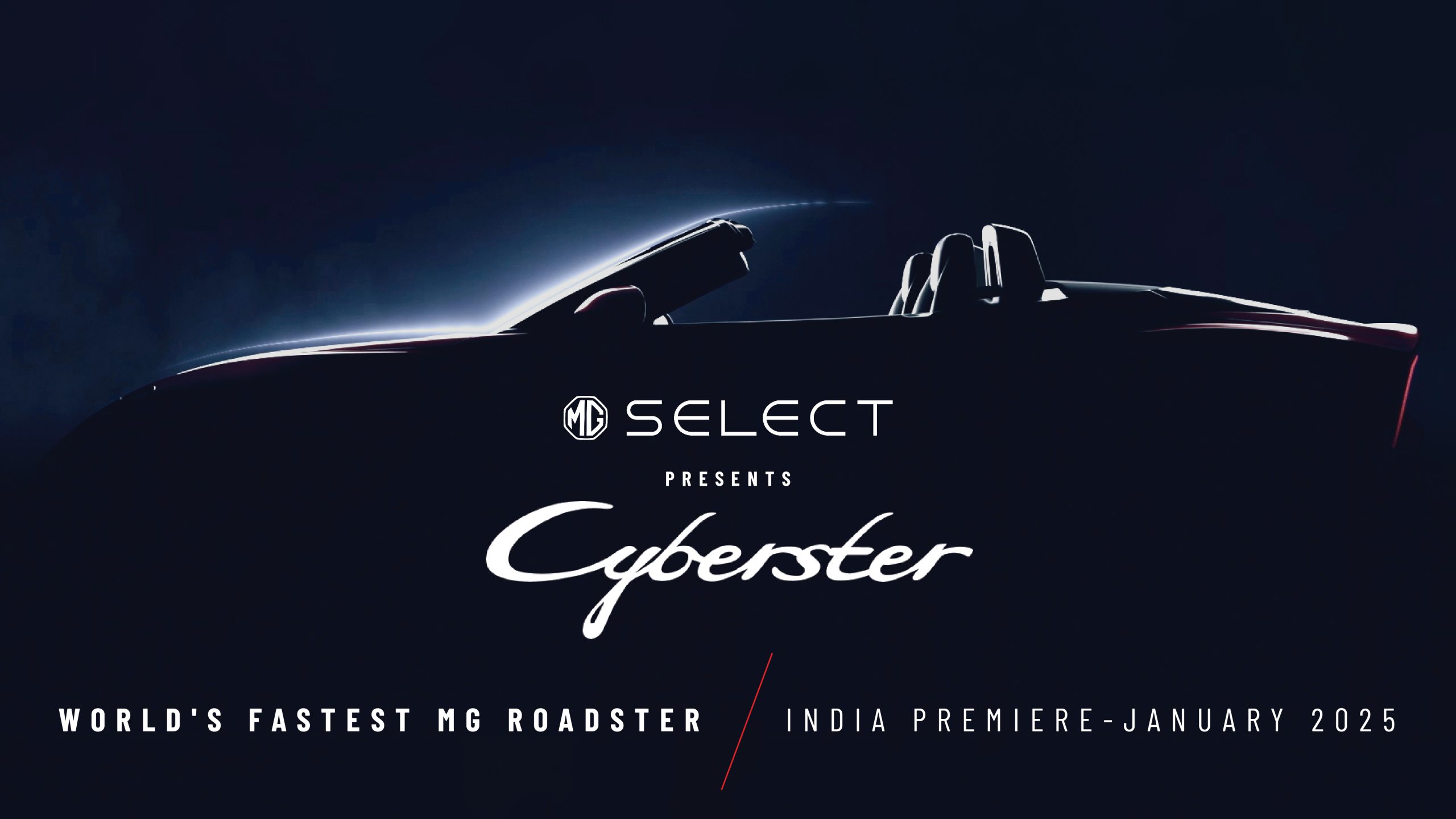 MG Select’s maiden launch: the iconic MG Cyberster, World’s Fastest MG Roadster to be unveiled in January 2025