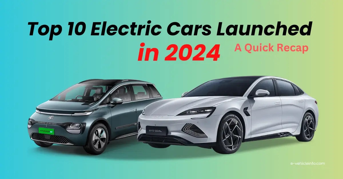 Top 10 Electric Cars Launched in India 2024: A Quick Recap