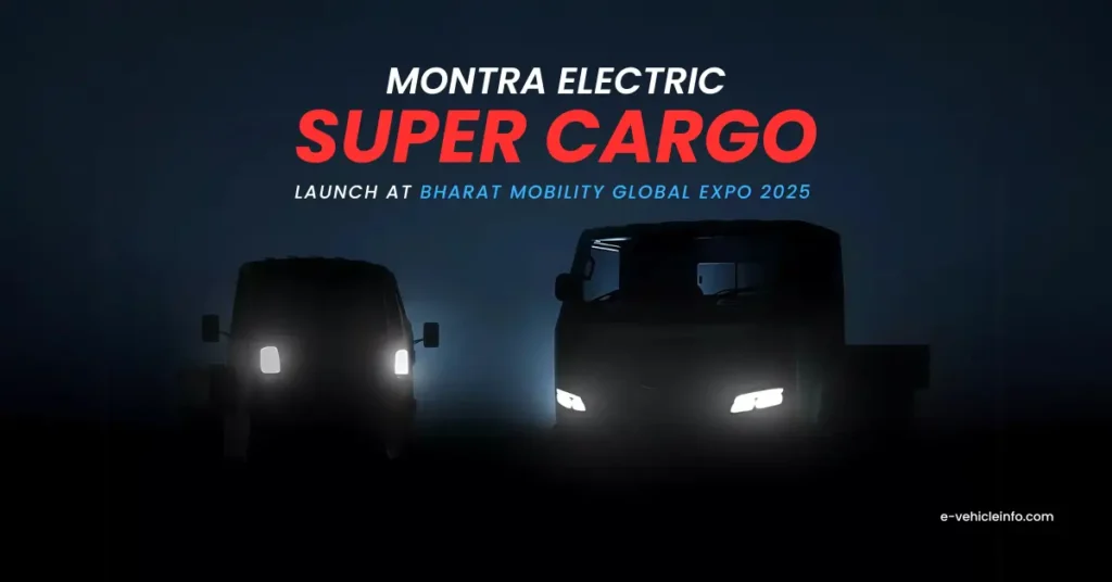 Montra Electric Super Cargo Launch At Bharat Mobility Global Expo 2025