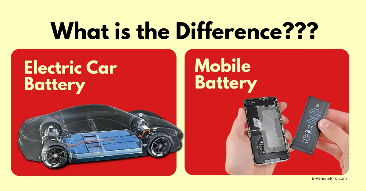 What is the Difference Between an Electric Car Battery and a Smartphone Battery?