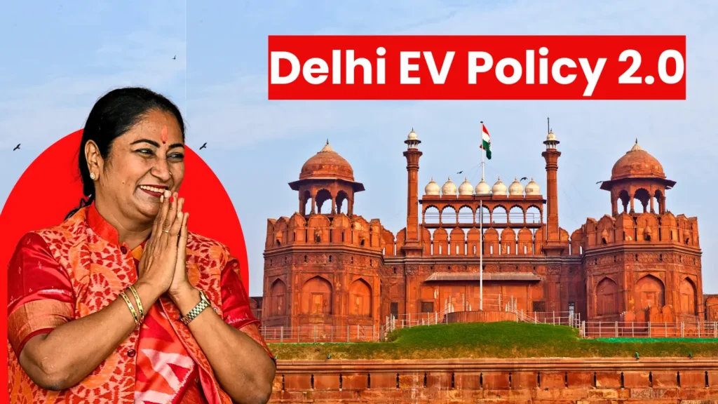 Delhi EV Policy 2.0: Aiming for 95% EVs by 2027, Electric Car Mandate & More