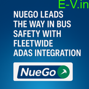 NueGo Leads the Way in Bus Safety with Fleetwide ADAS Integration