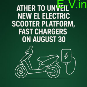 𝐀𝐭𝐡𝐞𝐫 𝐭𝐨 𝐔𝐧𝐯𝐞𝐢𝐥 𝐍𝐞𝐰 𝐄𝐋 𝐄𝐥𝐞𝐜𝐭𝐫𝐢𝐜 𝐒𝐜𝐨𝐨𝐭𝐞𝐫 𝐏𝐥𝐚𝐭𝐟𝐨𝐫𝐦, 𝐅𝐚𝐬𝐭 𝐂𝐡𝐚𝐫𝐠𝐞𝐫𝐬 𝐚𝐧𝐝 𝐀𝐭𝐡𝐞𝐫 𝐒𝐭𝐚𝐜𝐤 𝟕.𝟎 𝐨𝐧 𝐀𝐮𝐠𝐮𝐬𝐭 𝟑𝟎